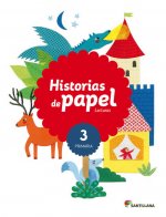 LECTURAS HISTORIAS DE PAPEL 3 PRIMARIA