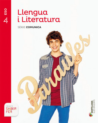 LLENGUA I LITERATURA SERIE COMUNICA 4 ESO SABER FER