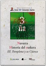 Navarra, historia del euskera III : Pamplona y su cuenca