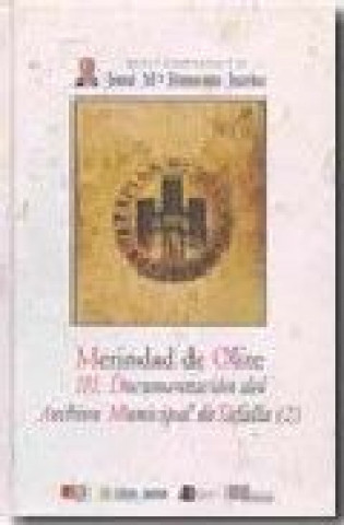 Merindad de Olite III : documentación del Archivo Municipal de Tafalla (2) : libro de actos y ordenanzas de la villa de Tafalla. 1 parte (1480-1500)