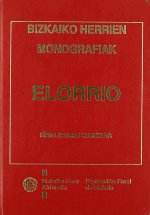 Monografías de los pueblos de Bizkaia : Elorrio