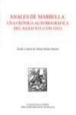 Anales de Marbella : una crónica autográfica del siglo XVI (1550-1583)
