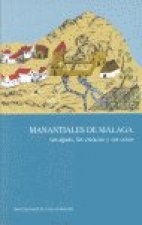 Manantiales de Málaga, sus aguas, las ciencias y sus cosas