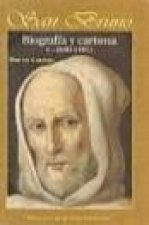 San Bruno. Biografía y carisma (1030-1101)