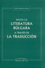 Hacia la literatura búlgara a través de la traducción