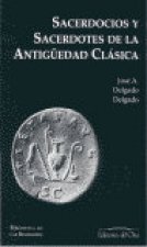 Sacerdocios y sacerdotes de la antigüedad clásica