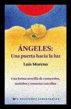 Ángeles : una puerta hacia la luz