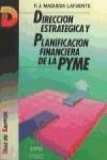 Dirección estratégica y planificación financiera de la Pyme