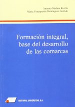 Formación integral : base del desarrollo de las comarcas