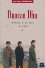 DUNCAN DHU CRONICA DE UN EXITO 1984/89