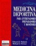 Medicina deportiva, consejos para entrenadores, preparadores y...