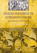 Nuevas historias de corsarios vascos : biografías y vivencias