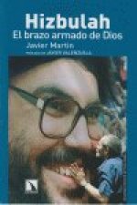 Hizbulah : el brazo armado de Dios