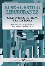 Euskal estilo libururantz : gramatika, estiloa eta hiztegia