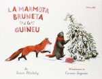 La marmota bruneta i la guneu