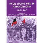 Dinou de juliol del 36 a Barcelona, el