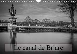Le canal de Briare (Calendrier mural 2017 DIN A4 horizontal)