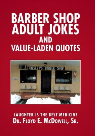 Barber Shop Adult Jokes and Value-Laden Quotes