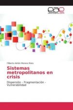 Sistemas metropolitanos en crisis