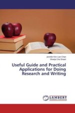 Useful Guide and Practical Applications for Doing Research and Writing