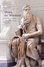 Moses, der Wanderer