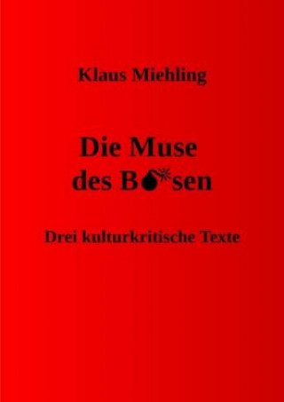 Die Muse des Bösen