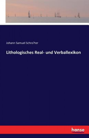 Lithologisches Real- und Verballexikon