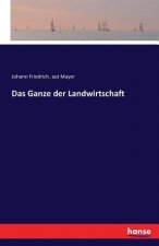Ganze der Landwirtschaft