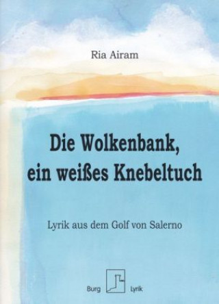 Die Wolkenbank, ein weißes Knebeltuch