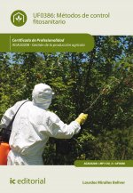 Métodos de control fitosanitario. AGAU0208 - Gestión de la producción agrícola