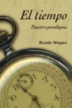 El tiempo : nuestro paradigma