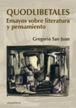 Quodlibetales : ensayos sobre literatura y pensamiento