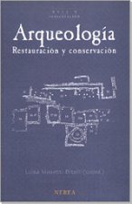 Arqueología : restauración y conservación