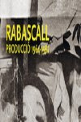 Rabascall, Producció, 1964-1982