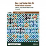 Cuerpo Superior de la Junta de Andalucía Gestión Financiera. Temario, volumen 2