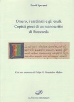 Omero, i cardinali e gli esuli. Copisti greci di un manoscritto di Stoccarda