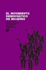 El movimiento Democrático de Mujeres: De la lucha contra Franco al feminismo (1965-1985)