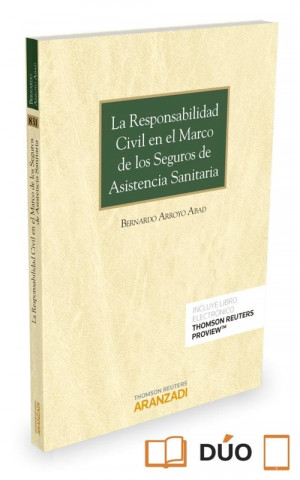 RESPONSABILIDAD CIVIL EN EL MARCO DE LOS SEGUROS DE ASISTENCIA