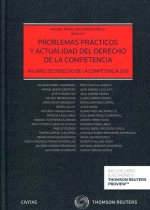 Problemas prácticos y actualidad del Derecho de la Competencia (Papel + e-book): Anuario de Derecho de la Competencia 2016