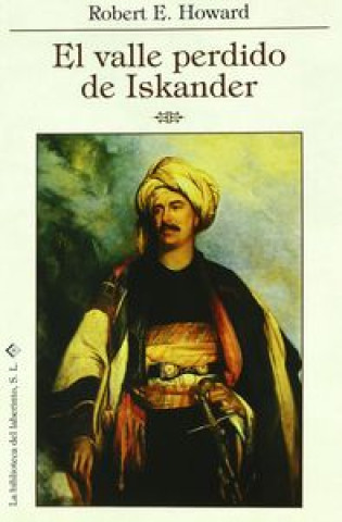 El valle perdido de Iskander y otras historias del desierto