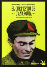 El curt estiu de l'anarquia : la vida i la mort de Buenaventura Durruti