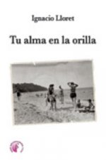 Tu alma en la orilla