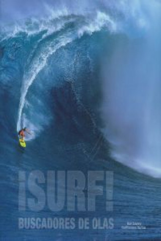 Surf : buscadores de olas