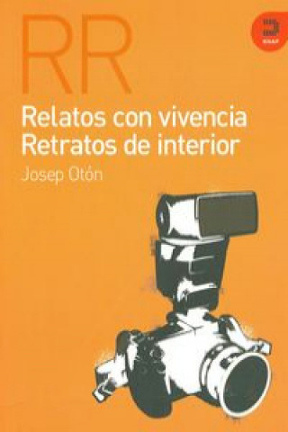 Relatos con vivencia, retratos de interior