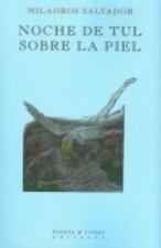 Noche de tul sobre la piel