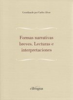 Formas narrativas breves : lecturas e interpretaciones