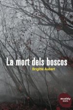 La mort dels boscos