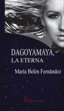 DAGOYAMA, LA ETERNA