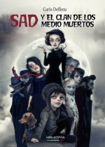 Sad y el clan de los medio muertos