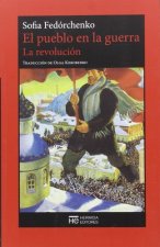 El pueblo en la guerra 2. La revolución